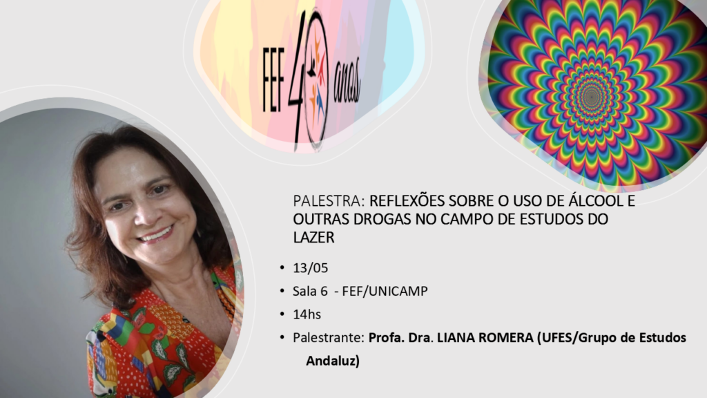 Reflexões sobre o uso de álcool e outras drogas no campo de estudos do lazer, 13/Mai às 14h na Sala 6
