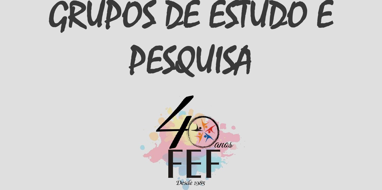 Grupos de Estudo e Pesquisa