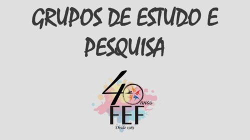 Grupos de Estudo e Pesquisa
